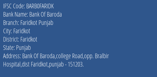 Bank Of Baroda Faridkot Punjab Branch, Branch Code FARIDK & IFSC Code Barb0faridk