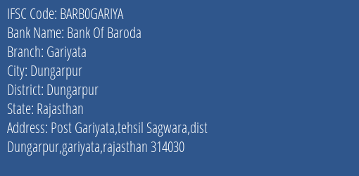 Bank Of Baroda Gariyata Branch Dungarpur IFSC Code BARB0GARIYA