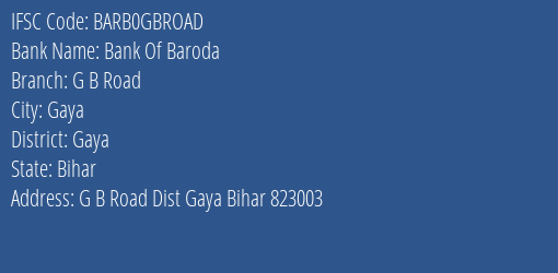 Bank Of Baroda G B Road Branch, Branch Code GBROAD & IFSC Code BARB0GBROAD