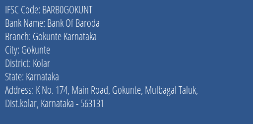 Bank Of Baroda Gokunte Karnataka Branch, Branch Code GOKUNT & IFSC Code Barb0gokunt