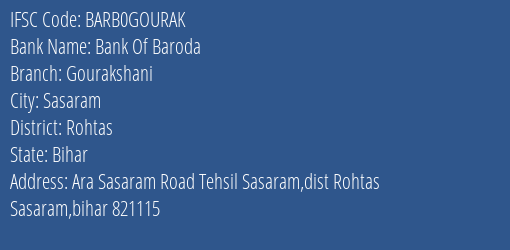 Bank Of Baroda Gourakshani Branch Rohtas IFSC Code BARB0GOURAK