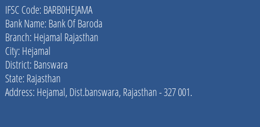 Bank Of Baroda Hejamal Rajasthan Branch Banswara IFSC Code BARB0HEJAMA
