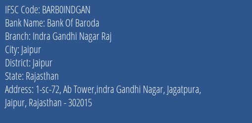 Bank Of Baroda Indra Gandhi Nagar Raj Branch Jaipur IFSC Code BARB0INDGAN