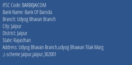 Bank Of Baroda Udyog Bhavan Branch Branch Jaipur IFSC Code BARB0JAICOM