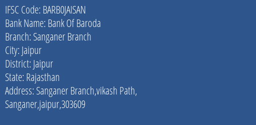 Bank Of Baroda Sanganer Branch Branch Jaipur IFSC Code BARB0JAISAN