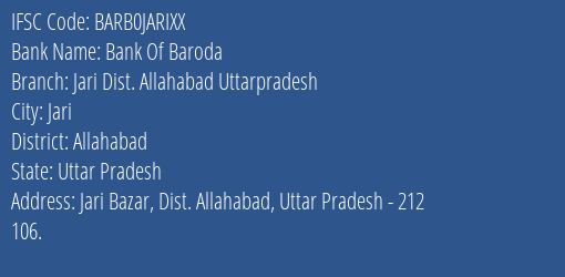 Bank Of Baroda Jari Dist. Allahabad Uttarpradesh Branch, Branch Code JARIXX & IFSC Code Barb0jarixx