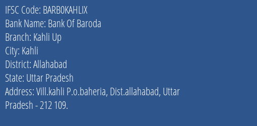 Bank Of Baroda Kahli Up Branch Allahabad IFSC Code BARB0KAHLIX