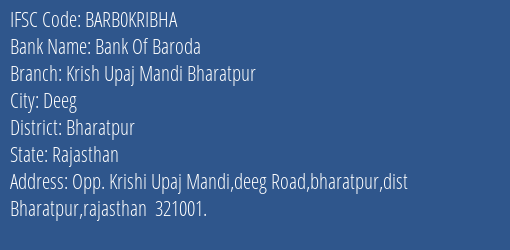 Bank Of Baroda Krish Upaj Mandi Bharatpur Branch Bharatpur IFSC Code BARB0KRIBHA