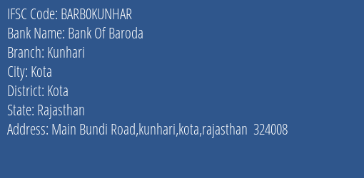 Bank Of Baroda Kunhari Branch Kota IFSC Code BARB0KUNHAR