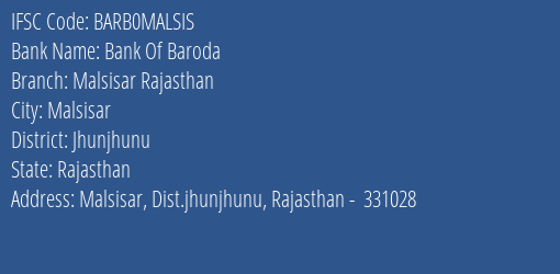 Bank Of Baroda Malsisar Rajasthan Branch Jhunjhunu IFSC Code BARB0MALSIS