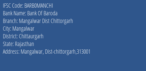 Bank Of Baroda Mangalwar Dist Chittorgarh Branch Chittaurgarh IFSC Code BARB0MANCHI