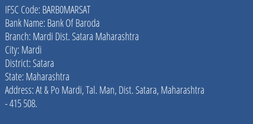 Bank Of Baroda Mardi Dist. Satara Maharashtra Branch, Branch Code MARSAT & IFSC Code Barb0marsat