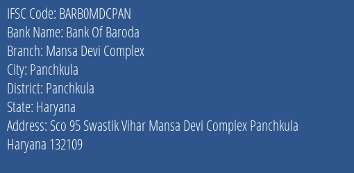 Bank Of Baroda Mansa Devi Complex Branch Panchkula IFSC Code BARB0MDCPAN