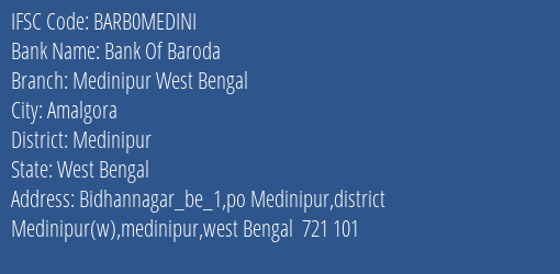 Bank Of Baroda Medinipur West Bengal Branch Medinipur IFSC Code BARB0MEDINI