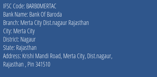 Bank Of Baroda Merta City Dist.nagaur Rajasthan Branch Nagaur IFSC Code BARB0MERTAC