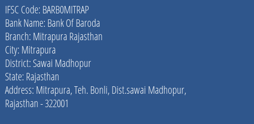 Bank Of Baroda Mitrapura Rajasthan Branch Sawai Madhopur IFSC Code BARB0MITRAP