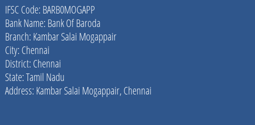 Bank Of Baroda Kambar Salai Mogappair Branch Chennai IFSC Code BARB0MOGAPP