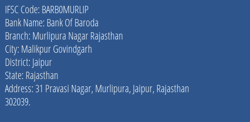Bank Of Baroda Murlipura Nagar Rajasthan Branch Jaipur IFSC Code BARB0MURLIP