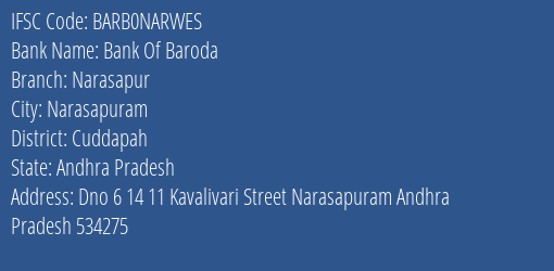 Bank Of Baroda Narasapur Branch Cuddapah IFSC Code BARB0NARWES