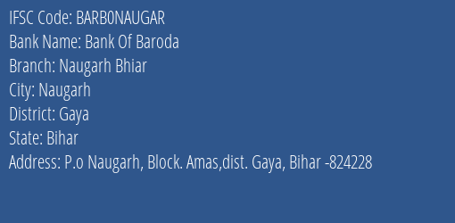 Bank Of Baroda Naugarh Bhiar Branch, Branch Code NAUGAR & IFSC Code BARB0NAUGAR
