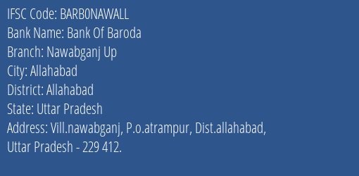 Bank Of Baroda Nawabganj Up Branch, Branch Code NAWALL & IFSC Code Barb0nawall