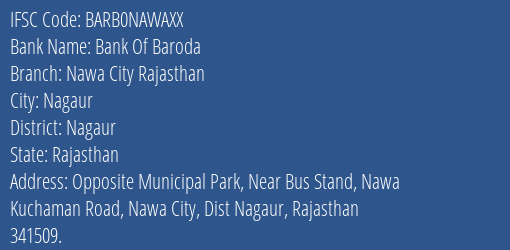 Bank Of Baroda Nawa City Rajasthan Branch Nagaur IFSC Code BARB0NAWAXX
