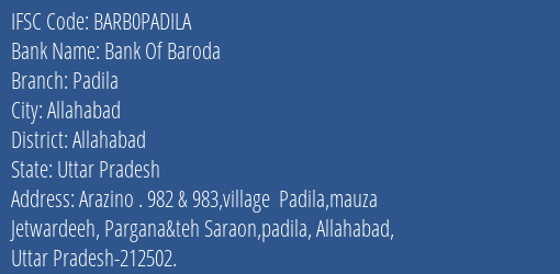 Bank Of Baroda Padila Branch Allahabad IFSC Code BARB0PADILA