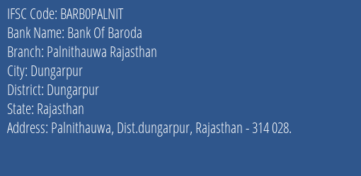 Bank Of Baroda Palnithauwa Rajasthan Branch Dungarpur IFSC Code BARB0PALNIT