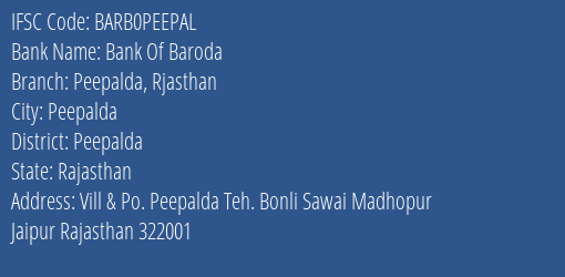 Bank Of Baroda Peepalda Rjasthan Branch Peepalda IFSC Code BARB0PEEPAL