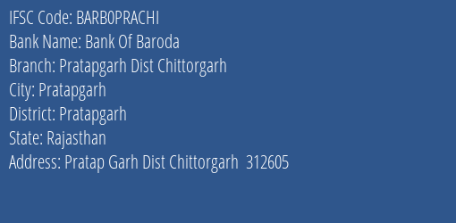 Bank Of Baroda Pratapgarh Dist Chittorgarh Branch Pratapgarh IFSC Code BARB0PRACHI