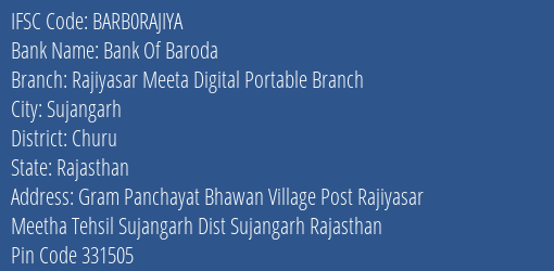 Bank Of Baroda Rajiyasar Meeta Digital Portable Branch Branch Churu IFSC Code BARB0RAJIYA
