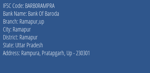 Bank Of Baroda Ramapur Up Branch, Branch Code RAMPRA & IFSC Code Barb0rampra