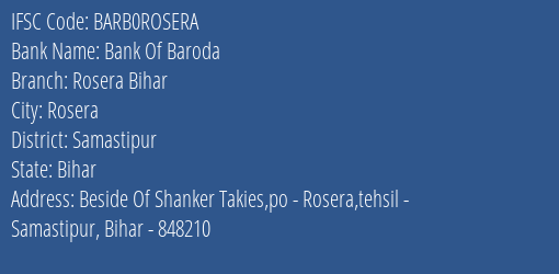 Bank Of Baroda Rosera Bihar Branch, Branch Code ROSERA & IFSC Code Barb0rosera