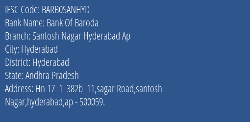 Bank Of Baroda Santosh Nagar Hyderabad Ap Branch Hyderabad IFSC Code BARB0SANHYD