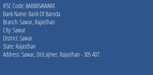 Bank Of Baroda Sawar Rajasthan Branch Sawar IFSC Code BARB0SAWARX