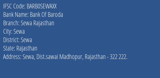 Bank Of Baroda Sewa Rajasthan Branch Sewa IFSC Code BARB0SEWAXX
