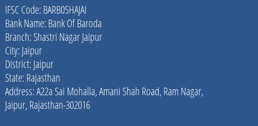 Bank Of Baroda Shastri Nagar Jaipur Branch Jaipur IFSC Code BARB0SHAJAI