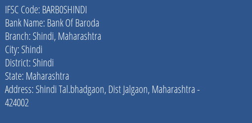 Bank Of Baroda Shindi Maharashtra Branch, Branch Code SHINDI & IFSC Code Barb0shindi