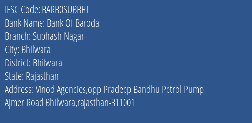 Bank Of Baroda Subhash Nagar Branch Bhilwara IFSC Code BARB0SUBBHI