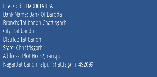 Bank Of Baroda Tatibandh Chattisgarh Branch Tatibandh IFSC Code BARB0TATIBA