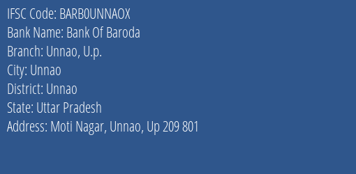 Bank Of Baroda Unnao U.p. Branch Unnao IFSC Code BARB0UNNAOX