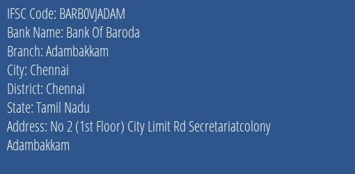 Bank Of Baroda Adambakkam Branch, Branch Code VJADAM & IFSC Code Barb0vjadam