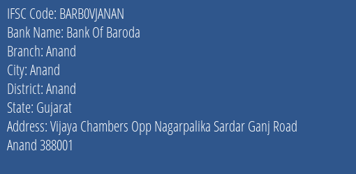 Bank Of Baroda Anand Branch, Branch Code VJANAN & IFSC Code Barb0vjanan