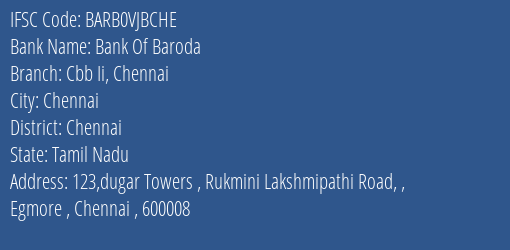 Bank Of Baroda Cbb Ii Chennai Branch Chennai IFSC Code BARB0VJBCHE