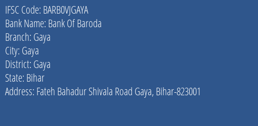 Bank Of Baroda Gaya Branch, Branch Code VJGAYA & IFSC Code BARB0VJGAYA