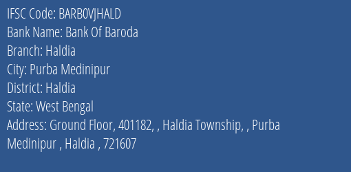 Bank Of Baroda Haldia Branch Haldia IFSC Code BARB0VJHALD