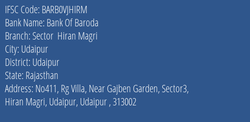 Bank Of Baroda Sector Hiran Magri Branch Udaipur IFSC Code BARB0VJHIRM