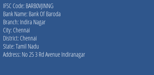 Bank Of Baroda Indira Nagar Branch Chennai IFSC Code BARB0VJINNG