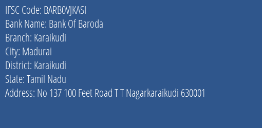 Bank Of Baroda Karaikudi Branch, Branch Code VJKASI & IFSC Code Barb0vjkasi
