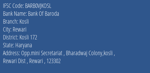 Bank Of Baroda Kosli Branch Kosli 172 IFSC Code BARB0VJKOSL